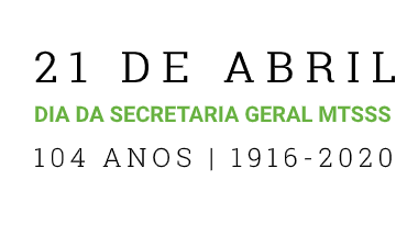 104º aniversário da Secretaria-Geral do MTSSS