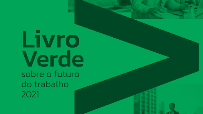 Livro Verde sobre o Futuro do Trabalho​ 2021